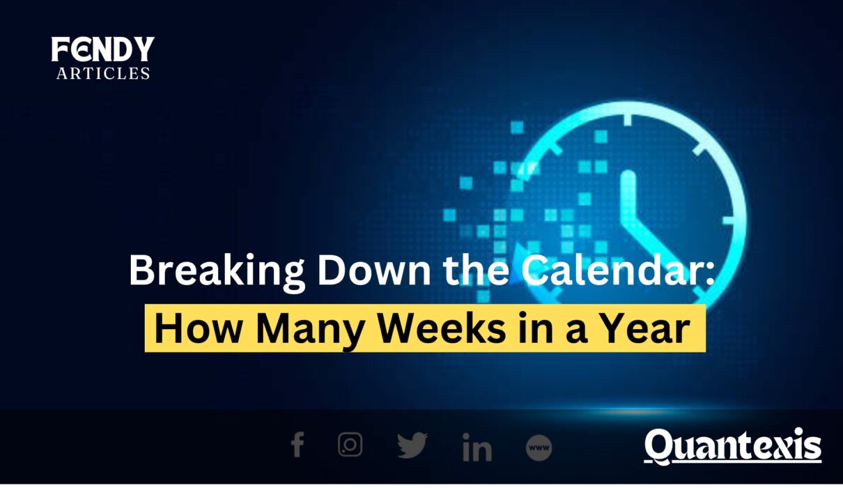 How Many Weeks in a Year