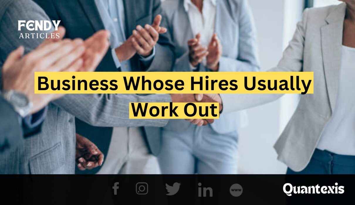 Business Whose Hires Usually Work Out (1)