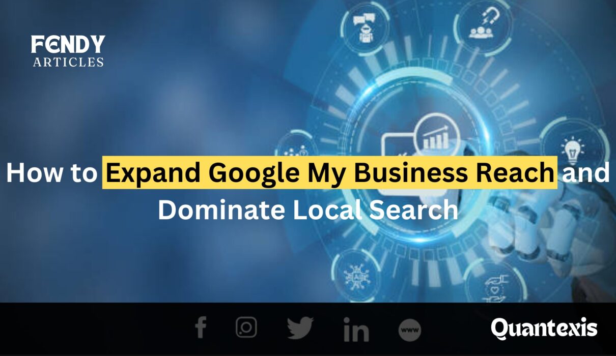 Expand Google My Business Reach