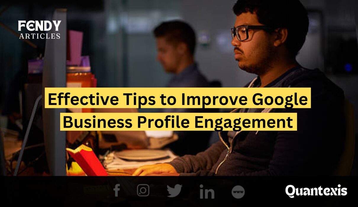 Improve Google Business Profile Engagement